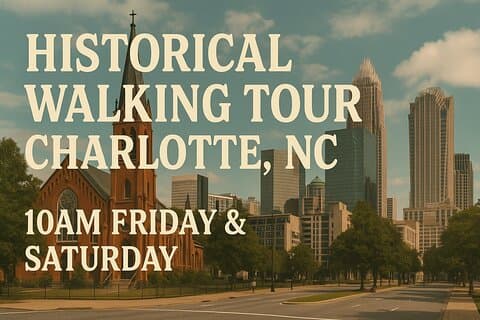 Charlotte's Premier Historical City Walking Tour