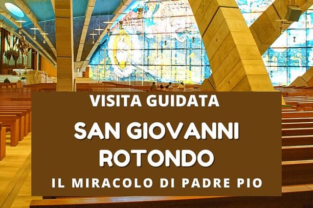 Walking tour San Giovanni Rotondo