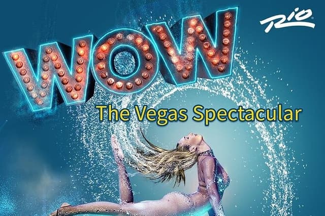 WOW - The Vegas Spectacular at the Rio Hotel and Casino