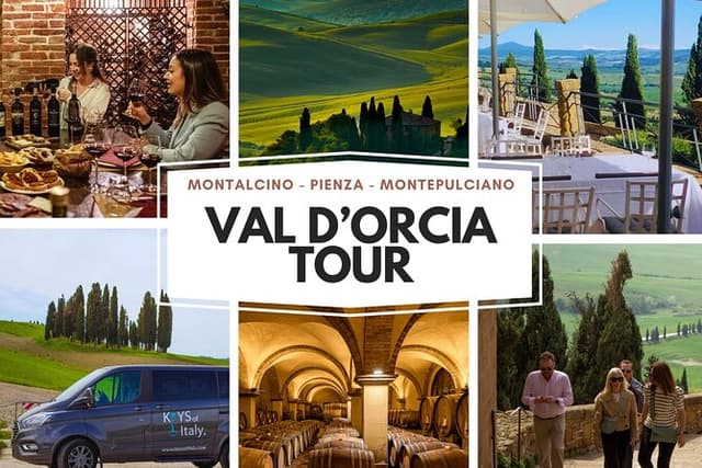 Val d'Orcia Brunello Wine Tour with Montalcino and Montepulciano