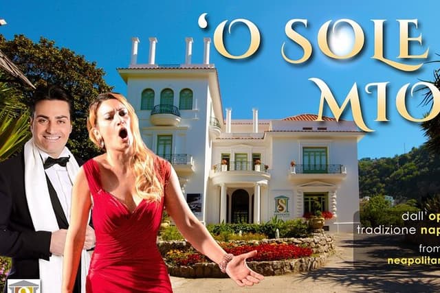 'O SOLE MIO - Neapolitan Songs and Opera