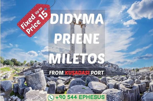 Priene, Miletus & Didim Tour from Kuşadası Port (Fixed Price)