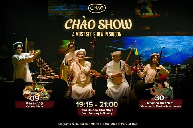 Best Cultural Performances: Chào Show Ho Chi Minh City