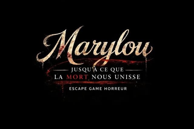 Marylou (Horror) - Escape Game Montpellier
