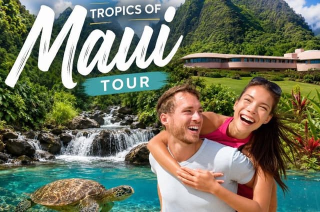 Private Tropics of Maui & Rainforest Valley