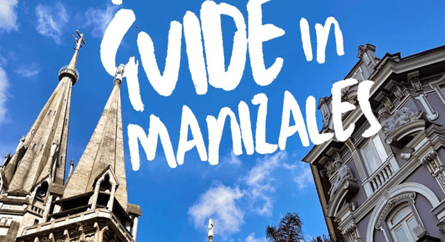 Manizales Tour: Best of Traditions, History & Local Life