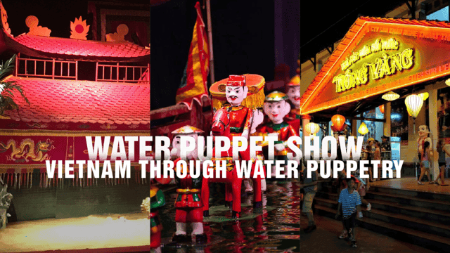 Authentic Vietnamese Water Puppetry in Ho Chi Minh City