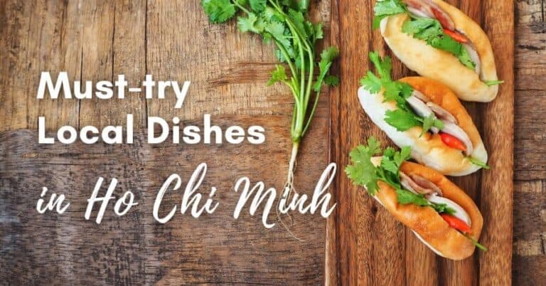 15 Must-try Local Dishes in Ho Chi Minh City