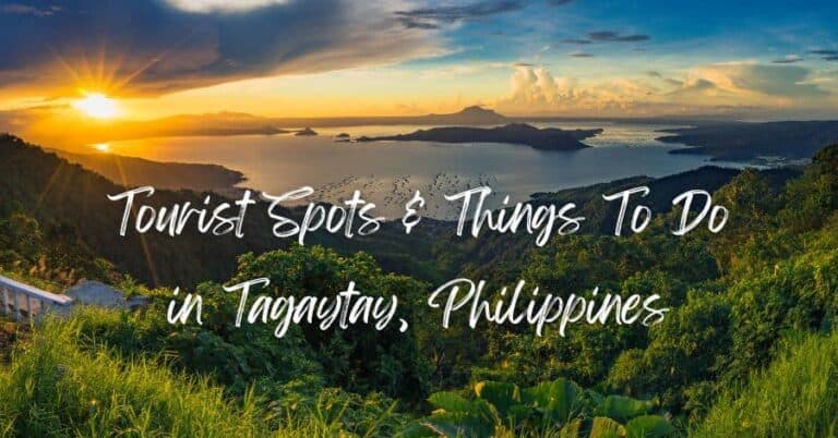 Top 28 Tourist Spots And Things To Do In Tagaytay Philippines