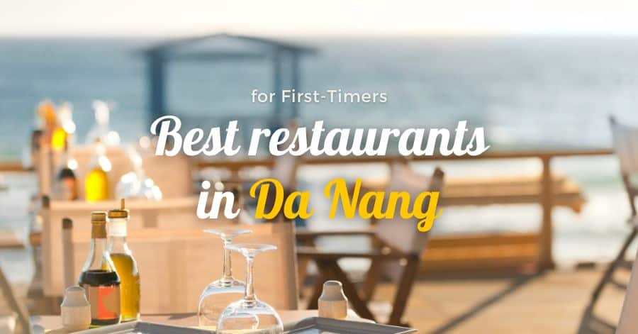 Best restaurants in Da Nang for first-timers