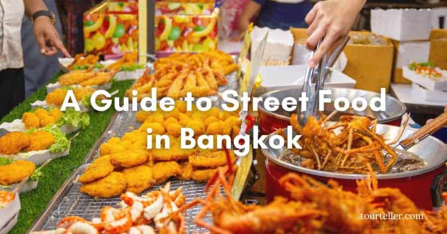 A Guide to Street Food in Bangkok