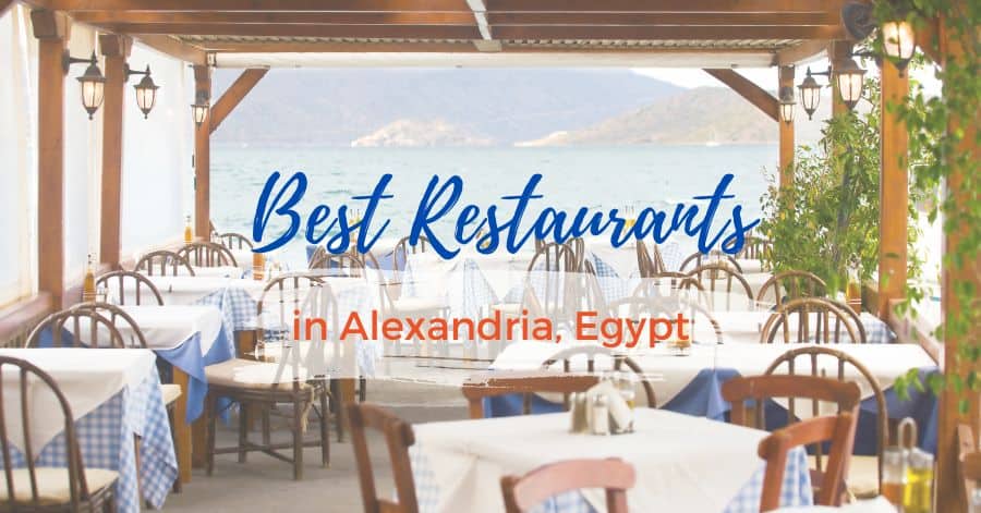 Best Restaurants in Alexandria Egypt