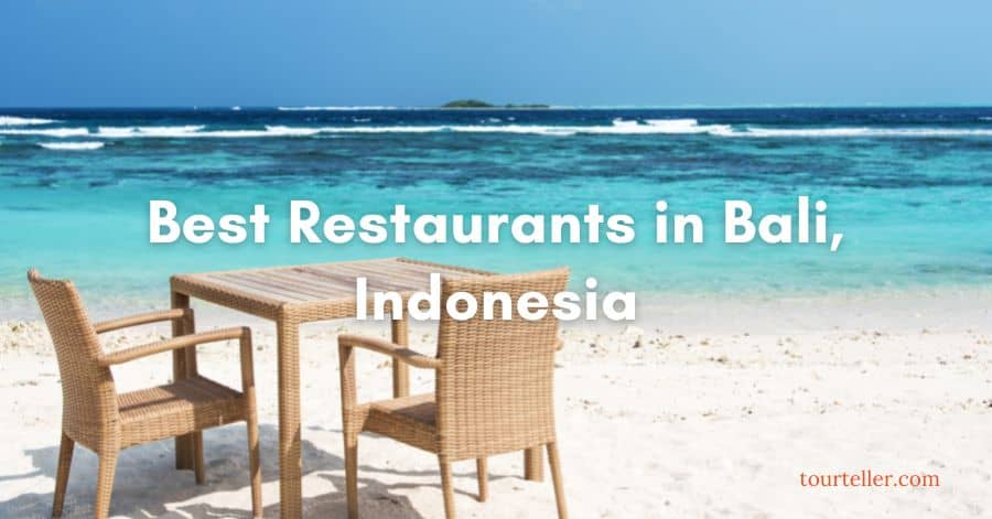Best Restaurants in Bali Indonesia